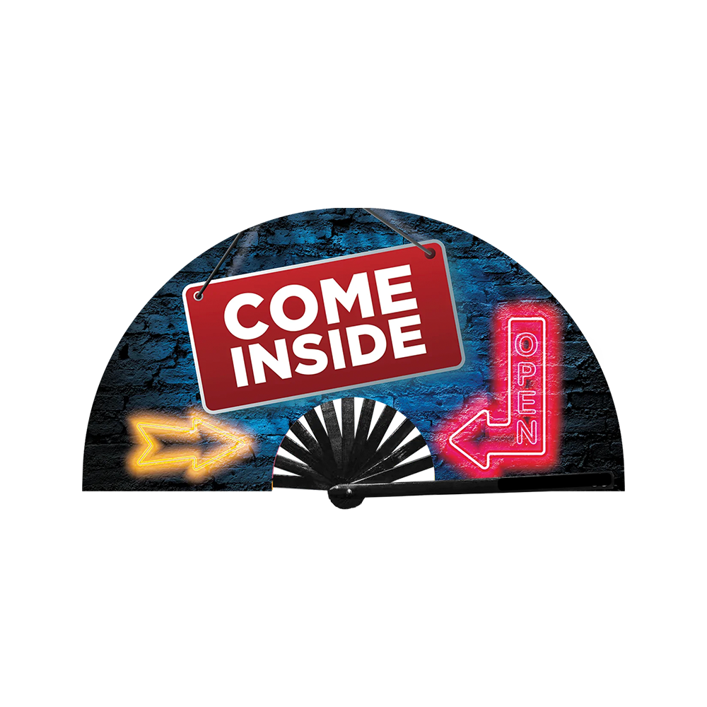 Rave fan that says come inside