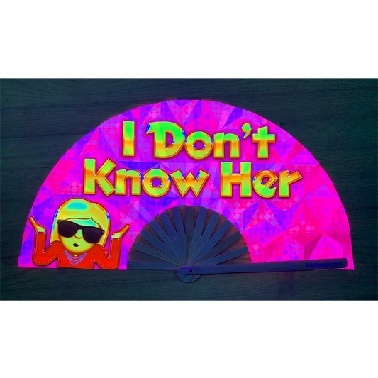 I don't know her rave fans UV Glow