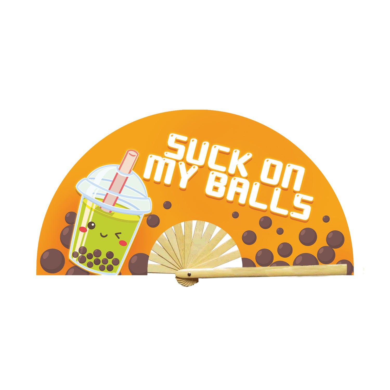 Hand held fan that reads suck on my balls